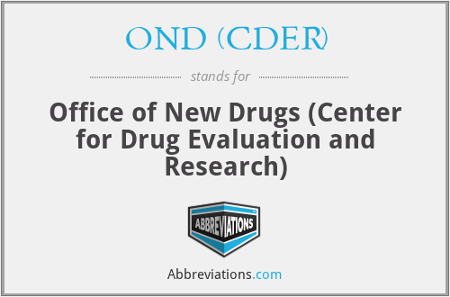 OND (CDER) - Office of New Drugs (Center for Drug Evaluation and Research)